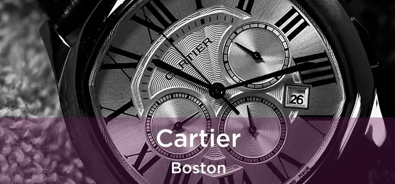 Cartier Boston