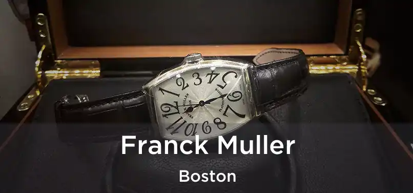 Franck Muller Boston