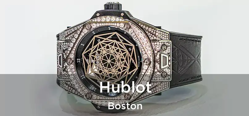 Hublot Boston