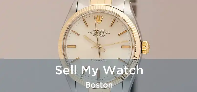 Sell My Watch Boston